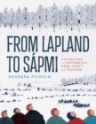 From Lapland to Sapmi : Collecting and Returning Sami Craft and Culture - Book