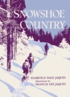 Snowshoe Country - Book