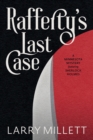 Rafferty's Last Case : A Minnesota Mystery featuring Sherlock Holmes - Book