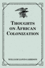 Thoughts on African Colonization - eBook