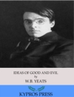 Ideas of Good and Evil - eBook