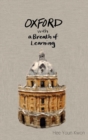 Oxford with a Breath of Learning : Notebook (Hardcover) - Book