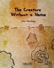The Creature Without a Name - Book
