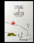 Spring and Winter - Book