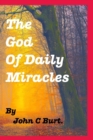 The God of Daily Miracles. - Book