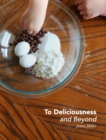 To Deliciousness and Beyond - Book