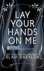 Lay Your Hands On Me : (Billionaires in Disguise: Georgie and Rock Stars in Disguise: Xan, Book 3): A New Adult Rock Star Romance - Book