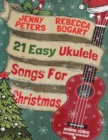 21 Easy Ukulele Songs For Christmas - Book