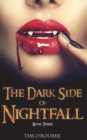 The Dark Side of Nightfall (Book Three) - Book