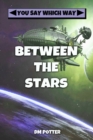 Between the Stars - Book