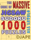 The Massive Book of Jigsaw Sudoku : 1000 puzzles - Book