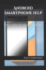Android Smartphone help : Take care of your android - Book