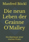 Die neun Leben der Grainne O'Malley : Die Abenteuer einer irischen Piratin - Book