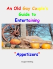 An Old Gay Couples Guide To Entertaining : Appetizers - Book