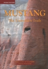 Mustang : The Untrodden Trails - Book