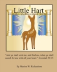 Little Hart : with scripture expounding on places to seek The Lord - Book
