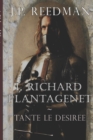 I, Richard Plantagenet : Tante le Desiree - Book