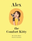 Alex : The Comfort Kitty - Book