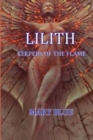 Lilith : Keepers Of The Flame - Book