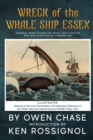 Wreck of the Whale Ship Essex - Illustrated - NARRATIVE OF THE MOST EXTRAORDINAR : Original News Stories of Whale Attacks & Cannabilism - Book