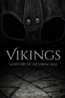 Vikings : A History of the Viking Age - Book