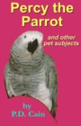 Percy the Parrot : and other pet subjects - Book