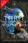 Three You Say Which Way Adventures - Book