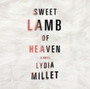 Sweet Lamb of Heaven - eAudiobook