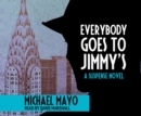 Everybody Goes to Jimmy's - eAudiobook