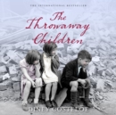 The Throwaway Children - eAudiobook