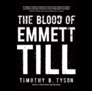 The Blood of Emmett Till - eAudiobook