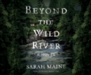 Beyond the Wild River - eAudiobook