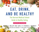 Eat, Drink, and Be Healthy - eAudiobook