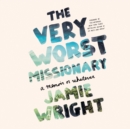 The Very Worst Missionary - eAudiobook