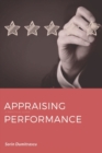 Appraising Performance : Performance reviews and continual performance assessments - Book