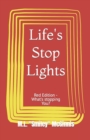 Life's Stop Lights : Red Edition - What's stopping You? - Book