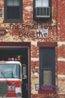 The Small Town Detective - Book
