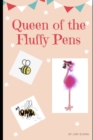 Queen of the Fluffy Pens - Book