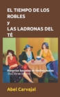 EL TIEMPO DE LOS ROBLES y LAS LADRONAS DEL T? - Book