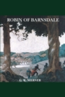 Robin of Barnsdale : Tales of Maidens and Outlaws - Book