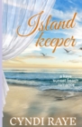 Island Keeper A Keys Sunset Beach Romance) Book 4 - Book