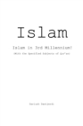 Islam : Islam in 3rd Millennium! (With the Specified Subjects of Qur'an) - Book
