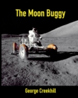 The Moon Buggy : Lunar Roving Vehicle - Book