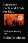 Halloween Facts and Trivia for Kids : The English Reading Tree - Book