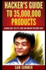 Hacker's Guide To 35,000,000 Products : Alibaba.com: The Etsy, eBay and Amazon Treasure Chest - Book