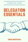 Delegation Essentials : A Practical Guide - Book