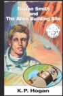 Tristan Smith and The Alien Building Site - Book