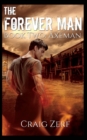 The Forever Man 2 : Book 2: Axeman - Book