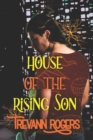 House of the Rising Son - Book