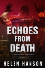 Echoes from Death : A Cruise FBI Thriller - Book